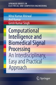 Computational Intelligence and Biomedical Signal Processing: An Interdisciplinary, Easy and Practical Approach