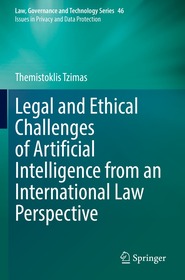 Legal and Ethical Challenges of Artificial Intelligence from an International Law Perspective