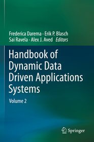 Handbook of Dynamic Data Driven Applications Systems: Volume 2