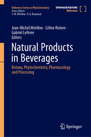 Natural Products in Beverages: Botany, Phytochemistry, Pharmacology and Processing