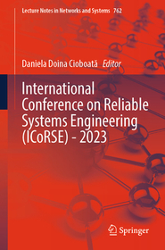 International Conference on Reliable Systems Engineering (ICoRSE) - 2023 International Conference on Reliable Systems Engineering (ICoRSE) - 2023