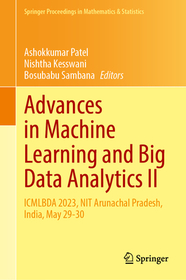 Advances in Machine Learning and Big Data Analytics II: ICMLBDA 2023, NIT Arunachal Pradesh, India, May 29-30