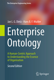 Enterprise Ontology: A Human-Centric Approach to Understanding the Essence of Organisation