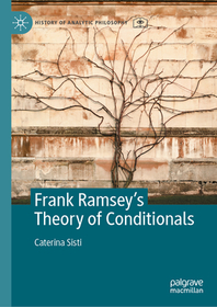 Frank Ramsey's Theory of Conditionals