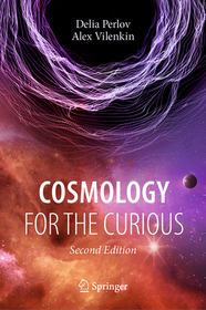 Cosmology for the Curious Cosmology for the Curious