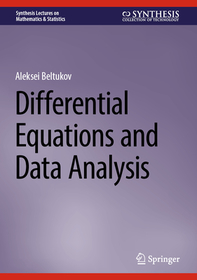 Differential Equations and Data Analysis Differential Equations and Data Analysis