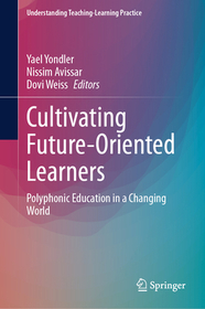 Cultivating Future-Oriented Learners: Polyphonic Education in a Changing World