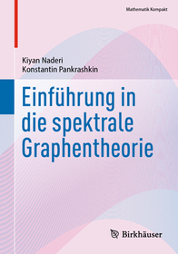 Einführung in die spektrale Graphentheorie Einführung in die spektrale Graphentheorie