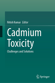 Cadmium Toxicity: Challenges and Solutions