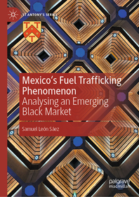 Mexico's Fuel Trafficking Phenomenon: Analysing an Emerging Black Market