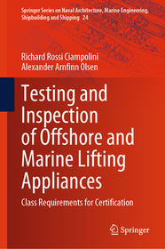 Testing and Inspection of Offshore and Marine Lifting Appliances: Class Requirements for Certification