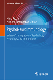 PsychoNeuroImmunology: Volume 1: Integration of Psychology, Neurology, and Immunology