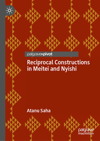 Reciprocal Constructions in Meitei and Nyishi