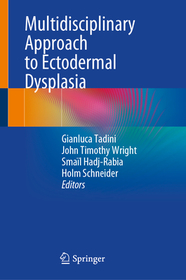 Multidisciplinary Approach to Ectodermal Dysplasia