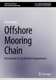 Offshore Mooring Chain: Introduction to Classification Requirements