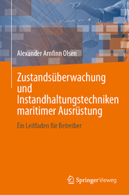 Zustandsüberwachung und Instandhaltungstechniken maritimer Ausrüstung: Ein Leitfaden für Betreiber