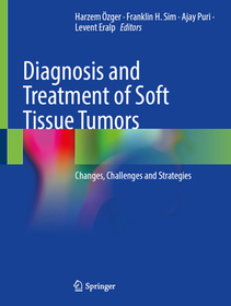 Diagnosis and Treatment of Soft Tissue Tumors: Changes, Challenges and Strategies