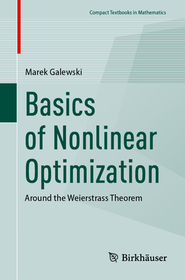 Basics of Nonlinear Optimization: Around the Weierstrass Theorem