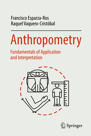 Anthropometry: Fundamentals of Application and Interpretation