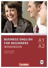 Business English for Beginners - Third Edition - A1/A2: Workbook mit CD. Mit Online-Service