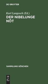 Der Nibelunge Nôt: In Auswahl mit kurzem Wörterbuch