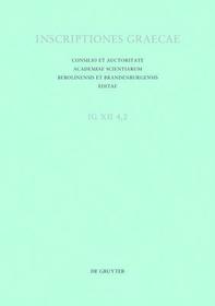 Inscriptiones Coi insulae: Catalogi, dedicationes, tituli honorarii, termini: Pars II. Inscriptiones Coi insulae: Catalogi, dedicationes, tituli honorarii, termini