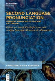 Second Language Pronunciation: Different Approaches to Teaching and Training