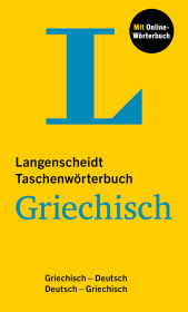 Langenscheidt Taschenwörterbuch Griechisch, m.  Buch, m.  Online-Zugang: Griechisch - Deutsch / Deutsch - Griechisch mit Online-Wörterbuch