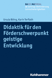 Didaktik für den Förderschwerpunkt geistige Entwicklung