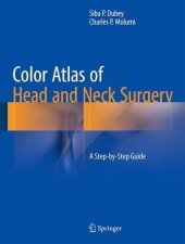 Color Atlas Of Head And Neck Surgery Dubey Siba P - 