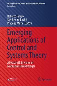 Emerging Applications of Control and Systems Theory: A Festschrift in Honor of Mathukumalli Vidyasagar