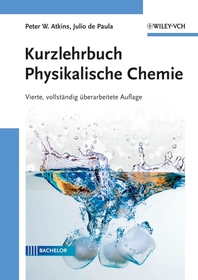 Kurzlehrbuch Physikalische Chemie Kurzlehrbuch Physikalische Chemie