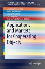 Applications and Markets for Cooperating Objects: Applications and Markets