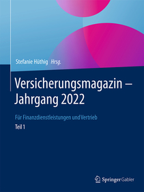 Versicherungsmagazin ? Jahrgang 2022 ? Teil 1: Für Finanzdienstleistungen und Vertrieb