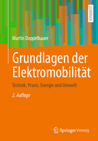 Grundlagen der Elektromobilität: Technik, Praxis, Energie und Umwelt