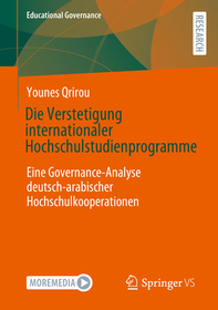 Die Verstetigung internationaler Hochschulstudienprogramme: Eine Governance-Analyse deutsch-arabischer Hochschulkooperationen