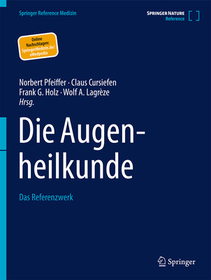 Die Augenheilkunde: Das Referenzwerk