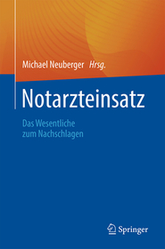 Notarzteinsatz: Das Wesentliche zum Nachschlagen