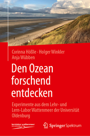 Den Ozean forschend entdecken: Experimente aus dem Lehr- und Lern-Labor Wattenmeer der Universität Oldenburg