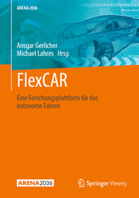 FlexCAR: Eine Forschungsplattform für das autonome Fahren