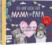Ich hab euch lieb, Mama und Papa! | Das perfekte Geschenk für perfekte Eltern: Zwei Alben im Set: mit Eintrag- und Mitmachseiten und vielen farbigen Illustrationen