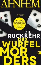 Die Rückkehr des Würfelmörders: Thriller