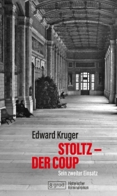 Stoltz - der Coup: Sein zweiter Einsatz