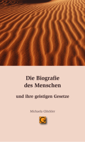 Die Biografie des Menschen und ihre geistigen Gesetze