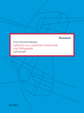 Lehrbuch zur russischen Grammatik und Orthografie: Für Lernende mit Russisch als Herkunftssprache (Lehrerheft)