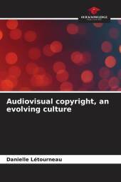 Audiovisual copyright, an evolving culture