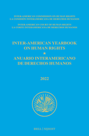 Inter-American Yearbook on Human Rights / Anuario Interamericano de Derechos Humanos, Volume 38 (2022) (VOLUME I)