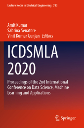 ICDSMLA 2020: Proceedings of the 2nd International Conference on Data Science, Machine Learning and Applications