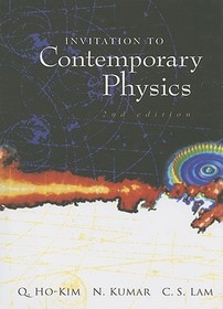 Invitation To Contemporary Physics (2nd Edition)