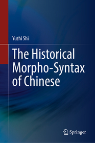 The Historical Morpho-Syntax of Chinese